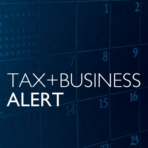 Tax+Business Alert – January 5, 2021